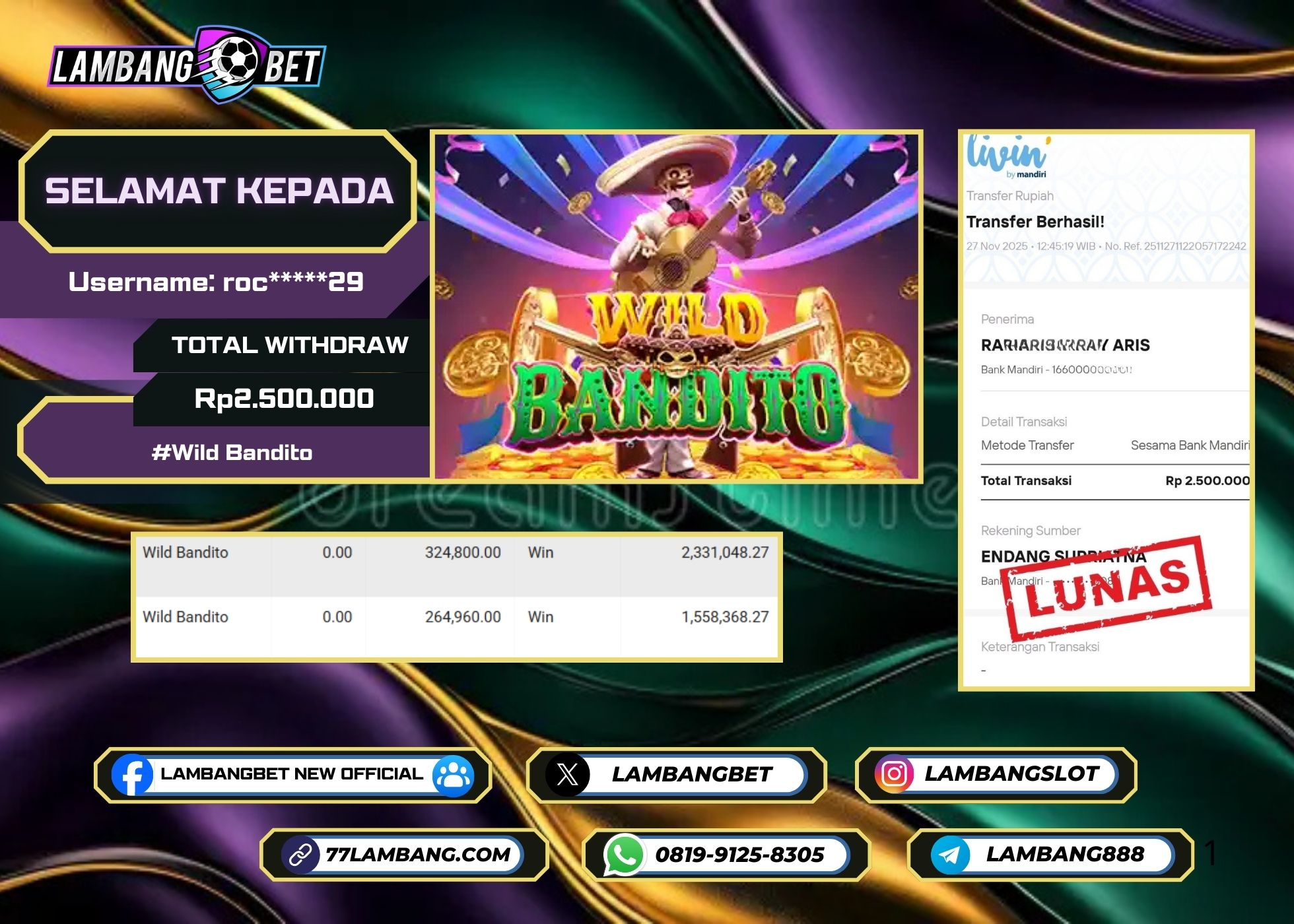 LAMBANGBET [27 NOVEMBER 2025] JACKPOT SLOT Wild Bandito "Rp2.500.000" LUNAS